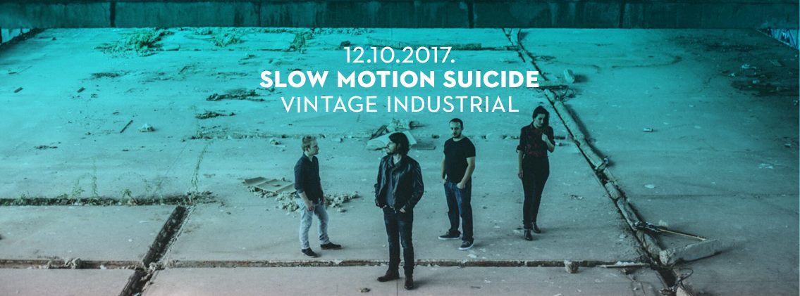 Slow Motion Suicide 12.10.2017. Vintage Industrial