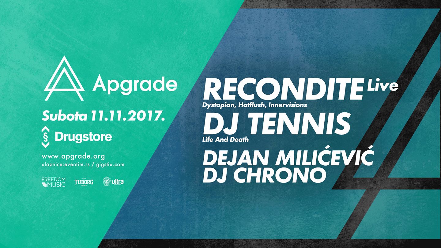 [:en]Apgrade with Recondite & DJ Tennis 11.11.2017. Drugstore