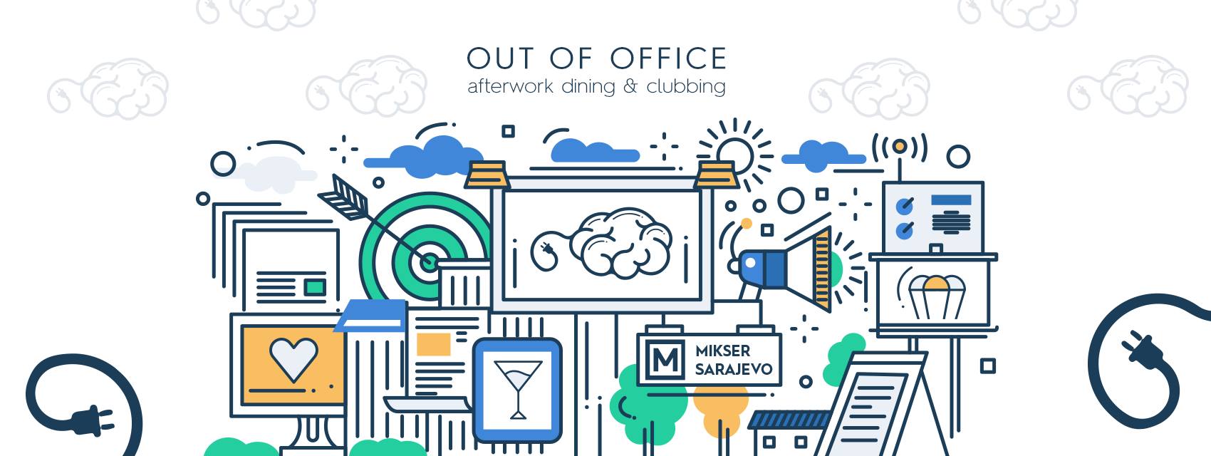 Out Of Office – Afterwork Dining & Clubbing 27.10.2017. Mikser