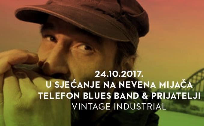 U sjećanje na Nevena Mijača 24.10.2017. Vintage Industrial, Zagreb