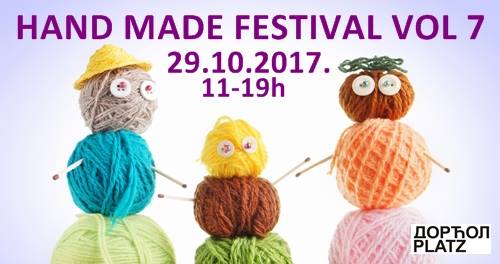 Hand Made Festival Vol 7 29.10.2017. Dorćol Platz