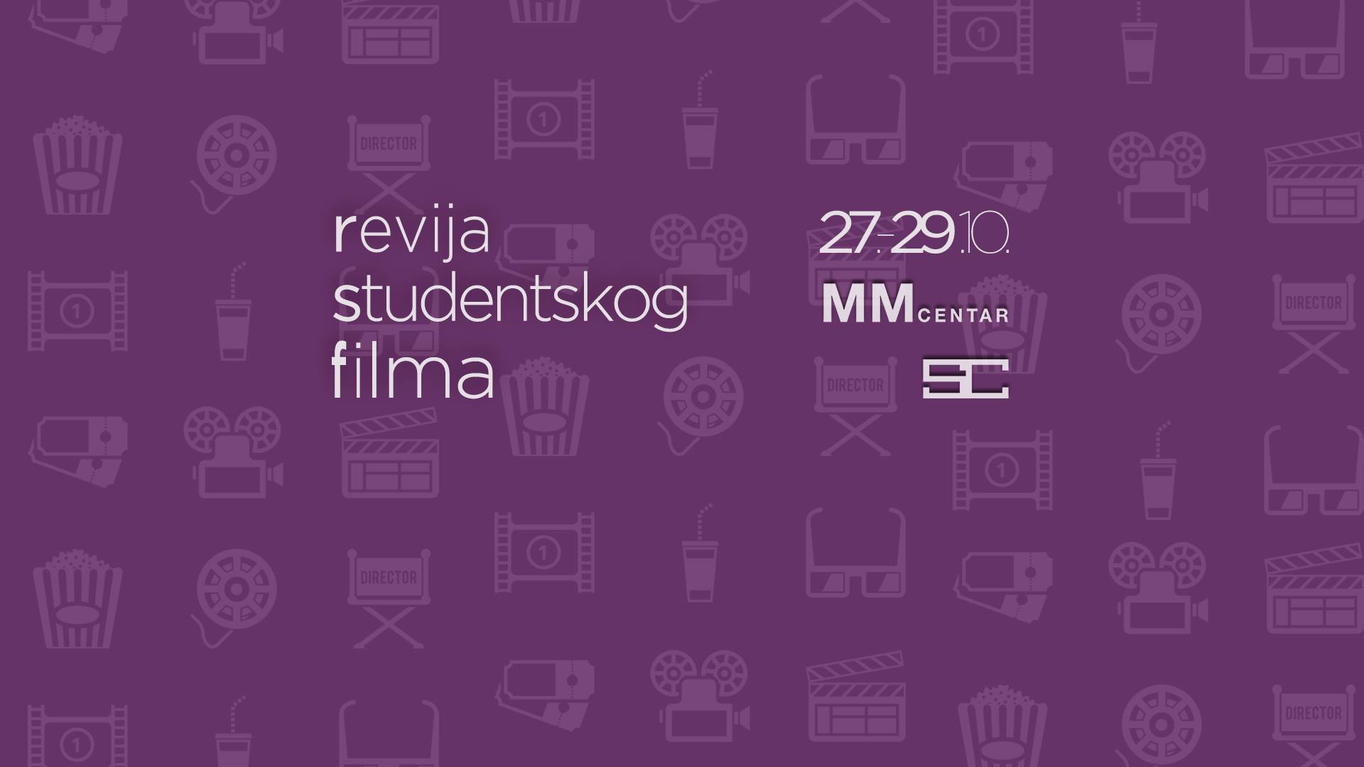 3. Revija studentskog filma 27.10. – 29.10.2017. MM centar, Zagreb