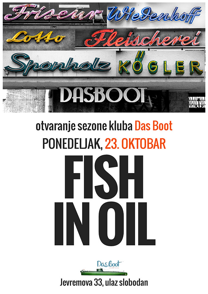 Das Boot „Fish in Oil“ 23.10.2017. Das Boot, Beograd