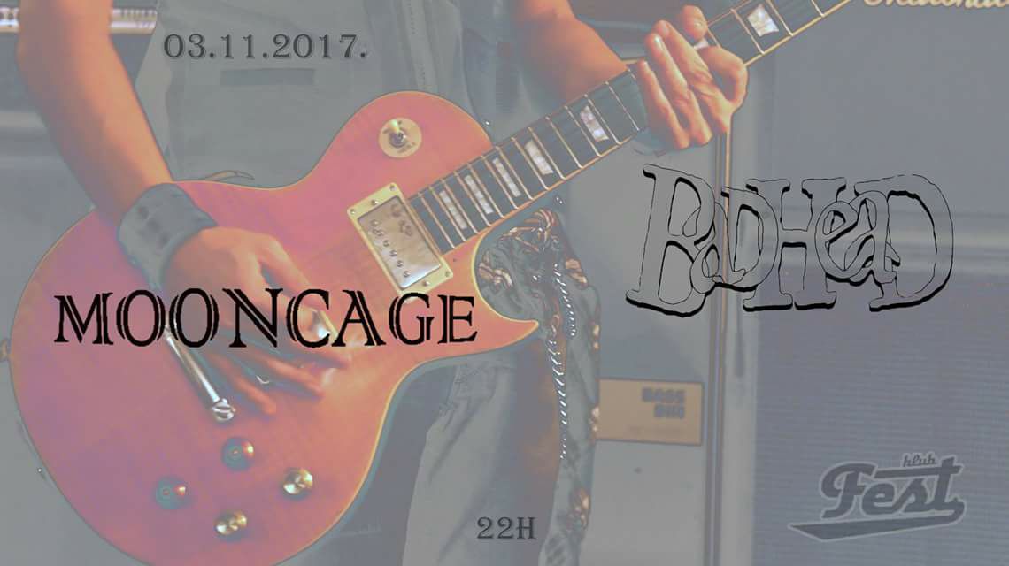 [:en]Mooncage / Badhead 03.11.2017. Fest