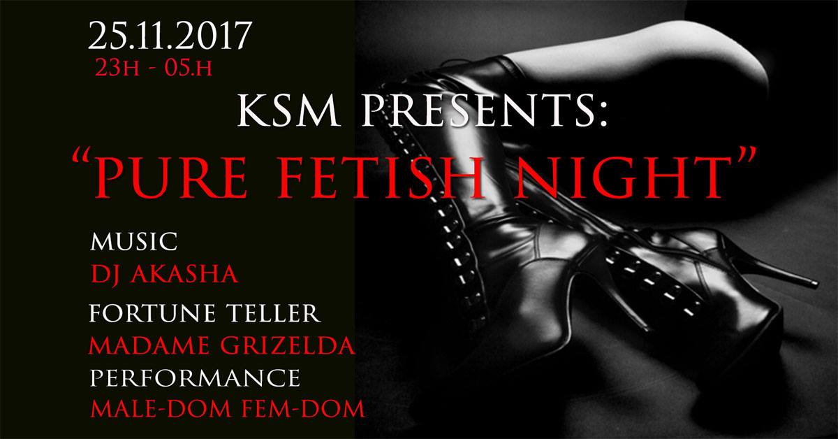 Pure Fetish Night 25.11.2017. kinky Club