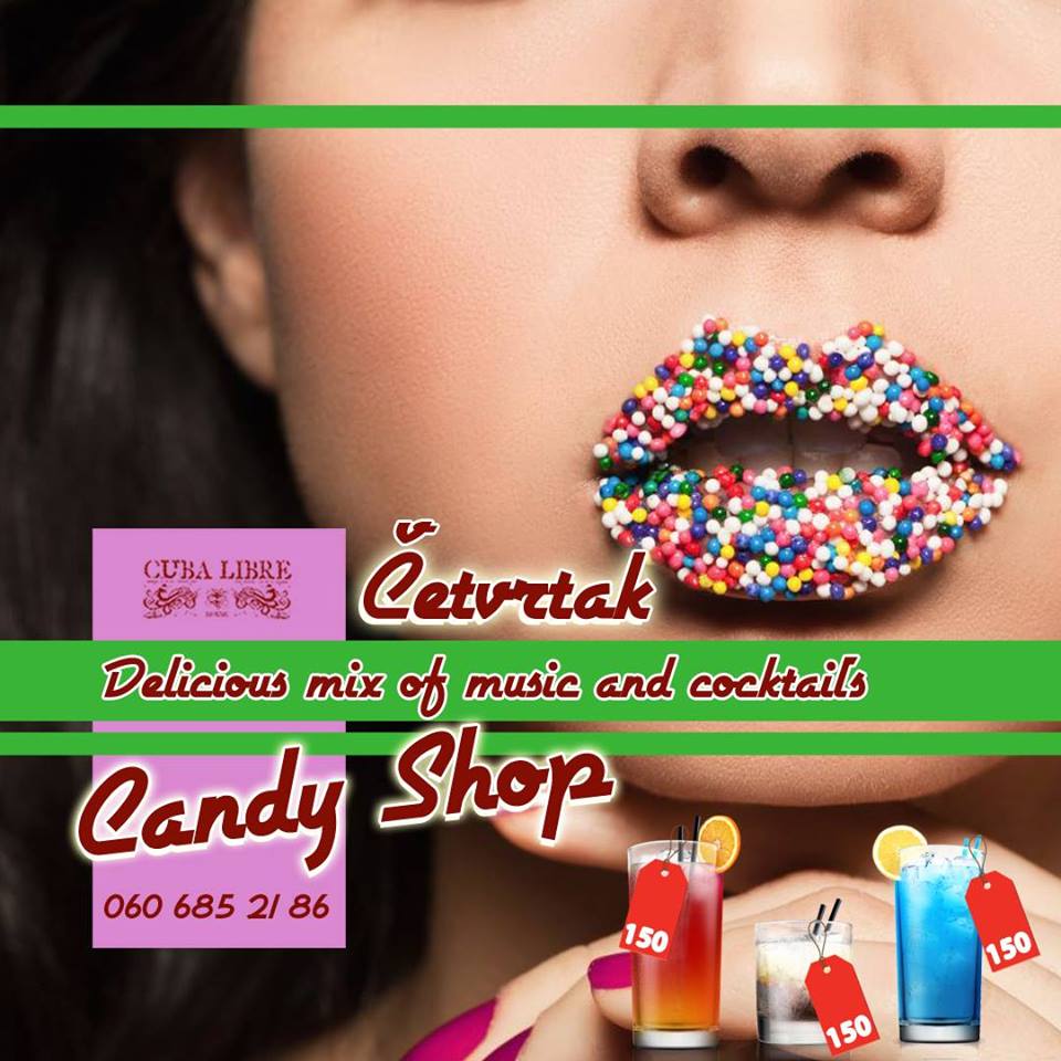 Candy Shop 16.11.2017. Cuba Libre