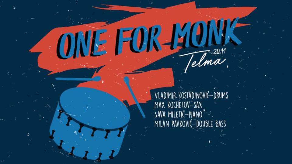 Jazz Večera // One For Monk 20.11.2017. Telma