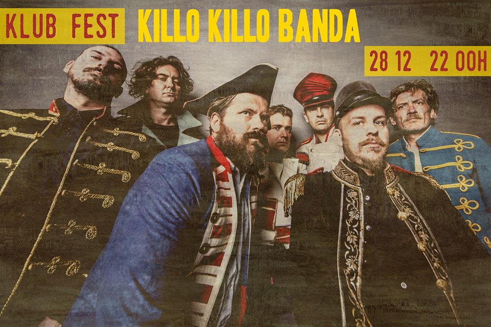 KILLO KILLO BANDA 28.12.2017. Fest