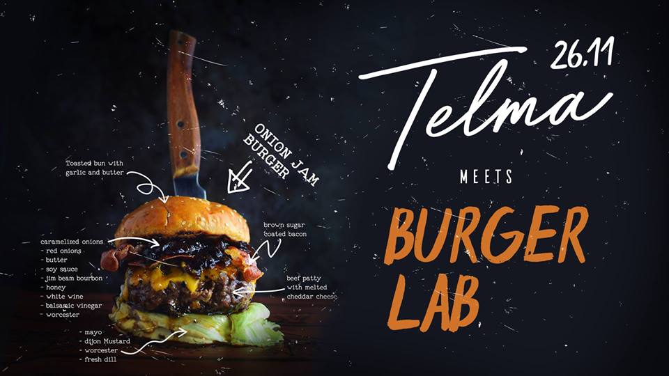 Telma meets Burger LAB 26.11.2017. Telma