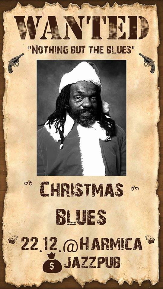[:en]Nothing But The Blues – Christams Blues 22.12.2017.  Harmica Jazz Pub