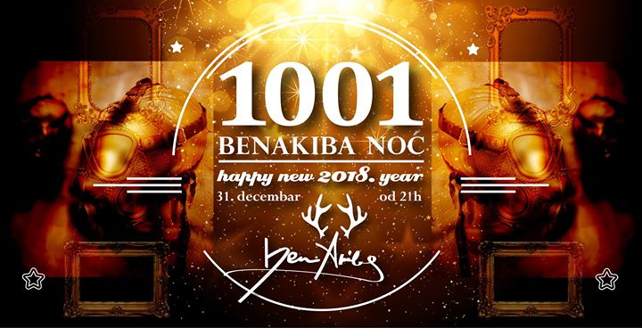 1001 BenAkiba novogodišnja noć 2018