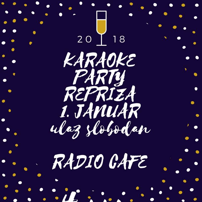 [:en]Karaoke party 01.01.2018. Radio Cafe