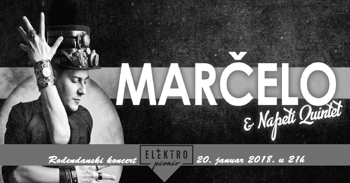 [:en]Marcelo / Birthday Concert / 20. 01.2018. Elektropionir
