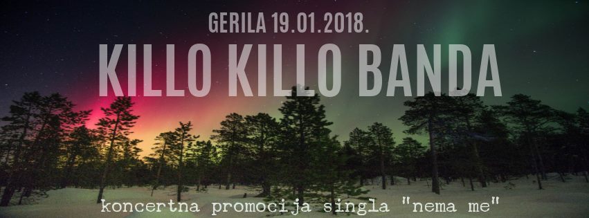 [:en]KILLO KILLO Bands 19.01.2018. Gerila