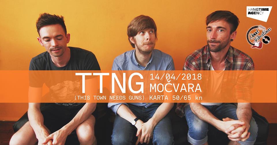 [:en]TTNG (This Town Needs Guns)14.04.2018 Močvara