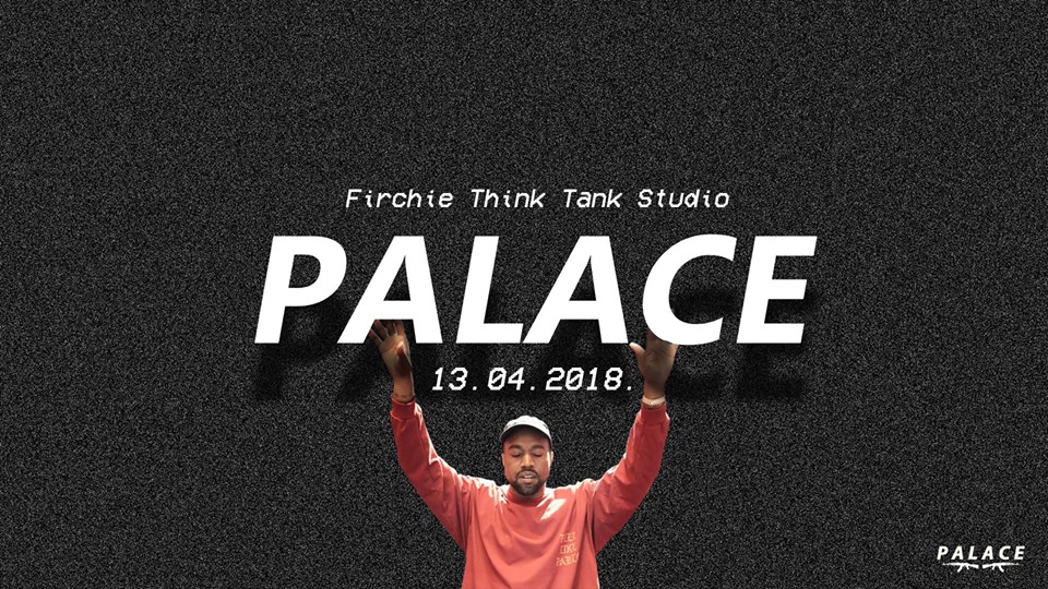 [:en]Palace 13.04.2018. Firchie Think Tank Studio