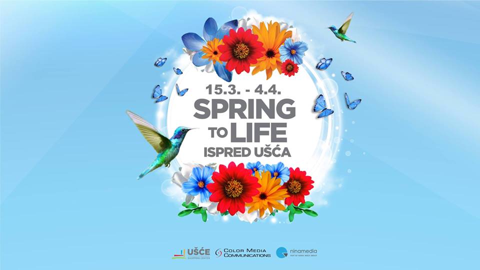 Spring to LIFE 15.03 – 04.04.2018.UŠĆE