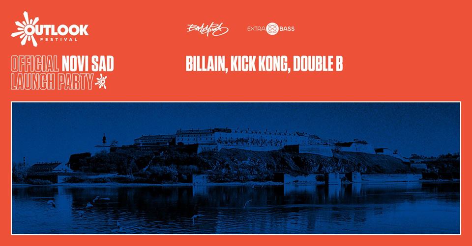 [:en]Outlook Festival Launch Party w. Billain 12.05.2018.Petrovaradin Fortress