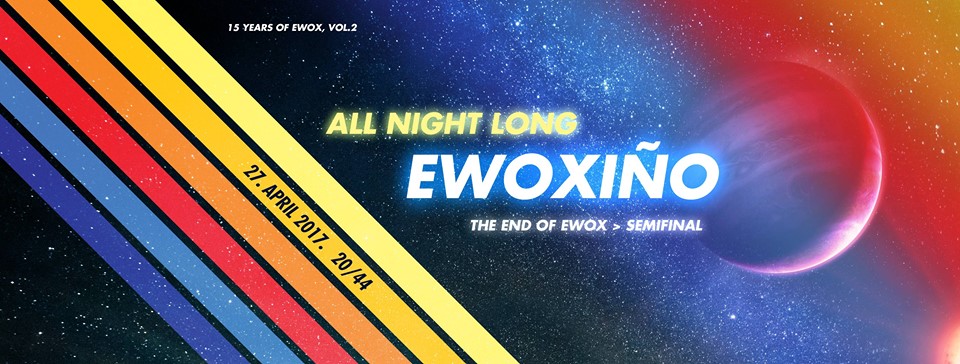 15 Years of Ewox vol. 2. LAST Chapter 27.04.2018. Klub 20/44