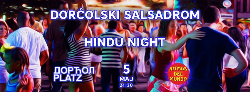 Salsadrom – Hindu Night 05.05.2018. Dorćol Platz