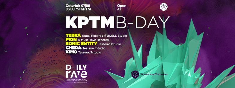 [:en]KPTM B-day Daily RAVE with TesseracTstudio and Friends 07.06.2018.