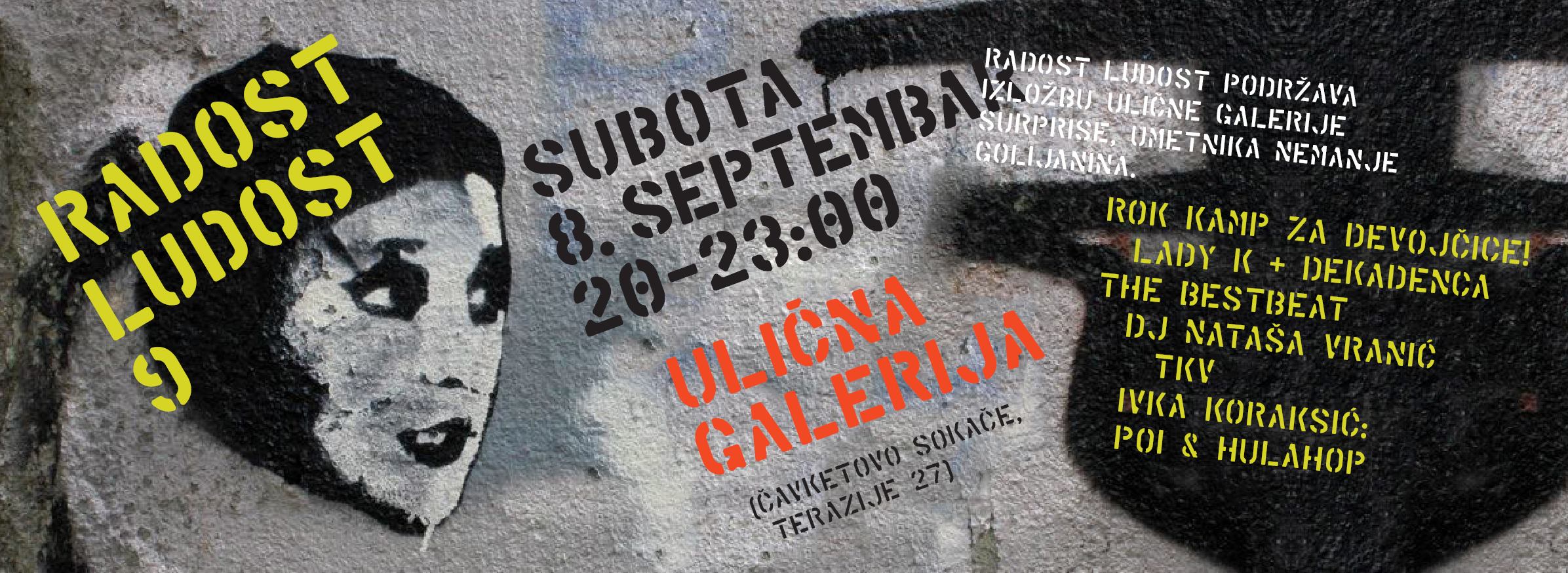 Radost Ludost 9! 08.09.2018. Ulična galerija