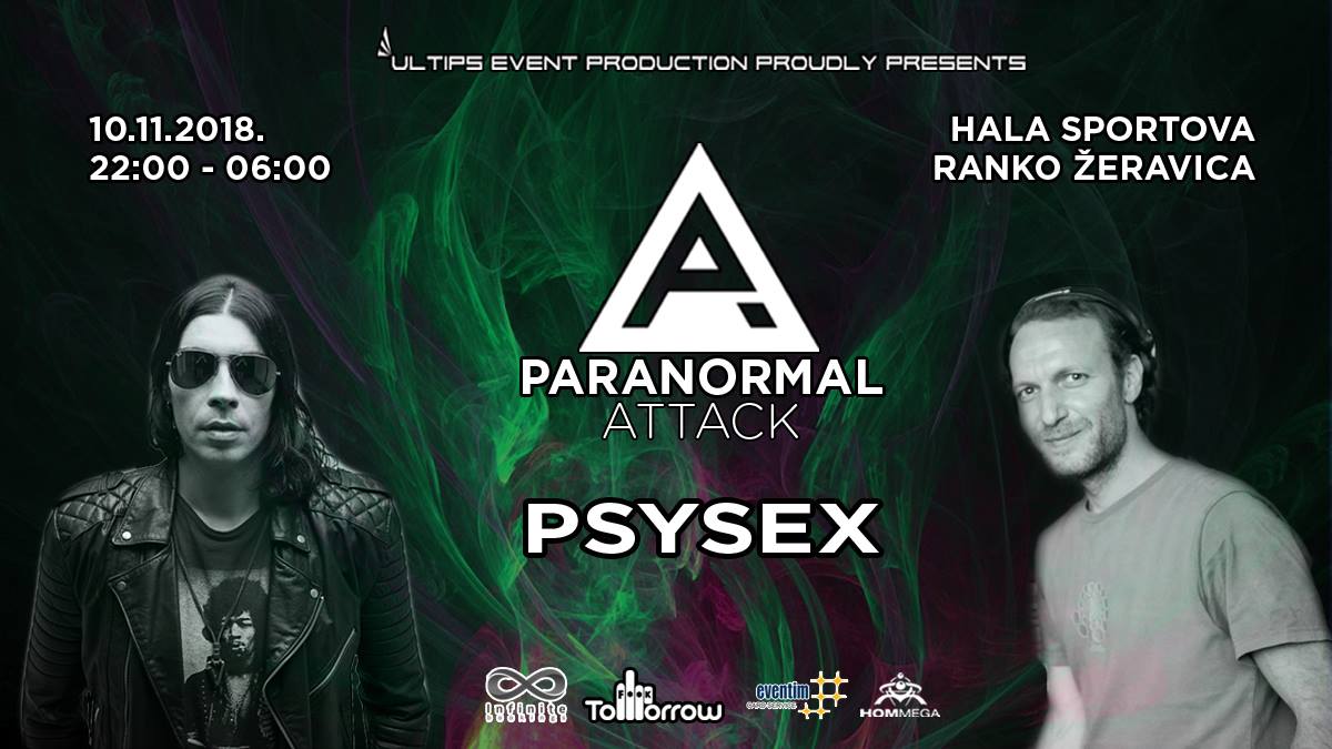 Paranormal Attack / PsySex 10.11.2018. Hala sportova Ranko Žeravica