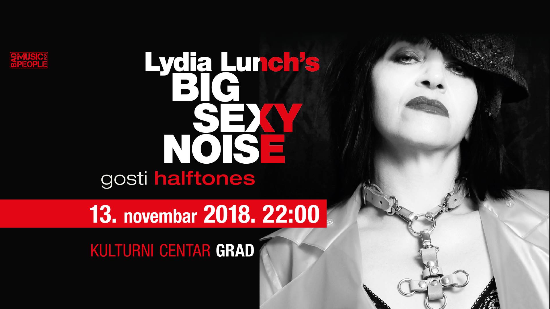 Lydia Lunch's Big Sexy Noise 13.11.2018. KC Grad