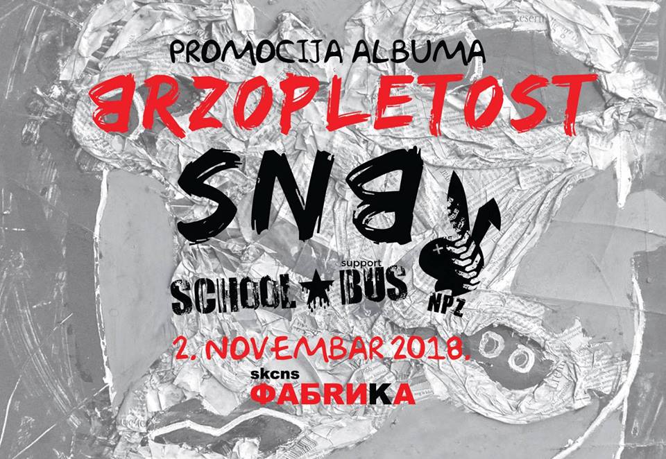SNB – promocija albuma Brzopletost 02.11.2018. Fabrika