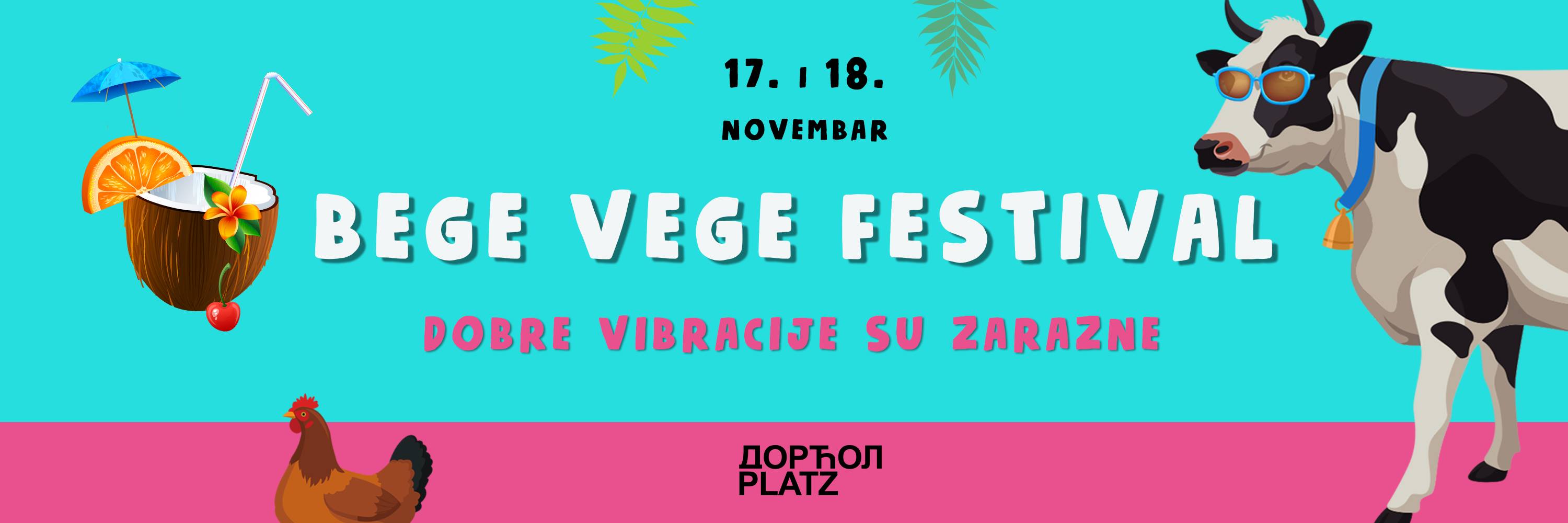 BeGe VeGe Festival / 17 -18.11.2018. Dorćol Platz
