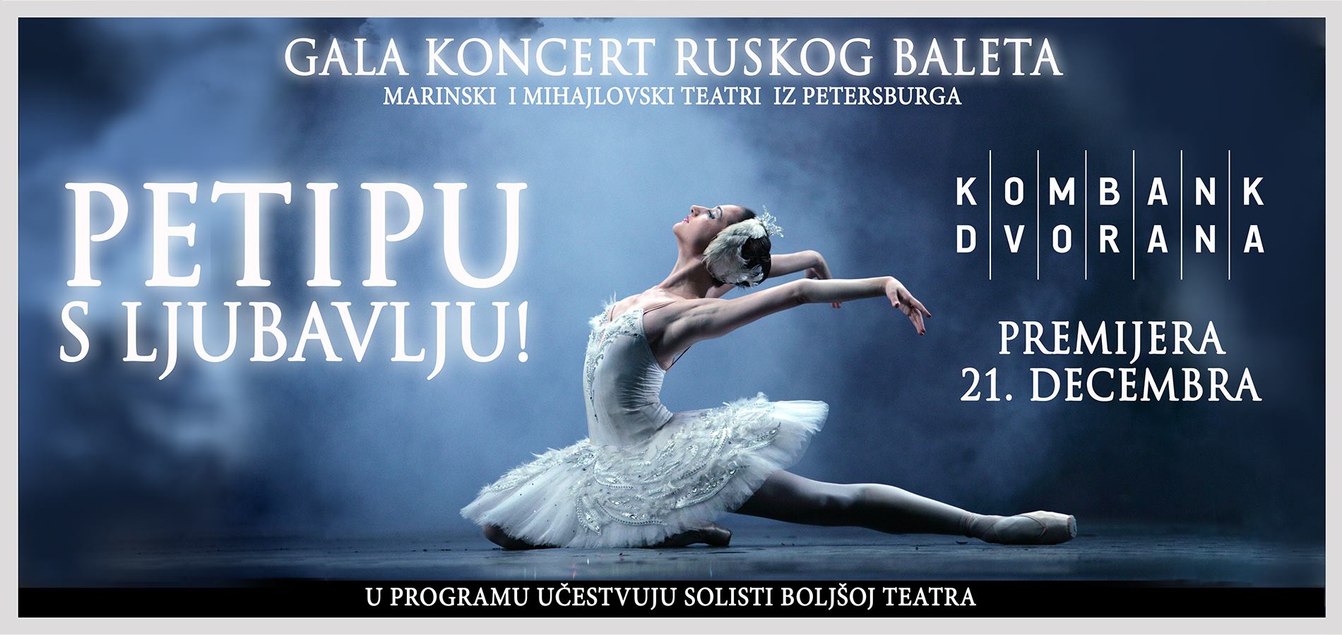 GALA CONCERT RUSSION BALLET „PETIPU S LJUBAVLJU" 21.12.2018. Kombank dvorana