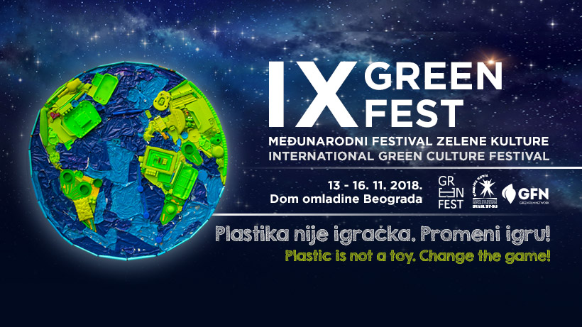 Deveti Međunarodni festival zelene kulture GREEN FEST 13 – 16.11.2018. Dom omladine