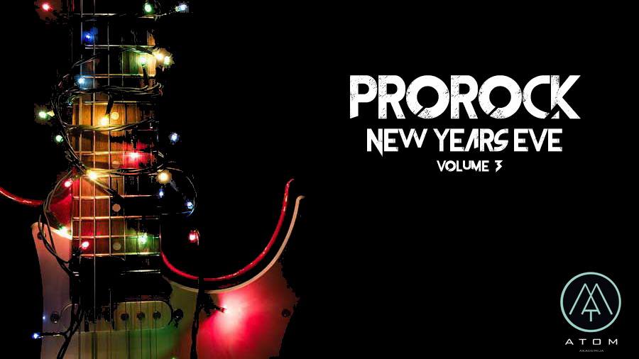 New Year's Eve 2019 – Prorock @ Atom Academy
