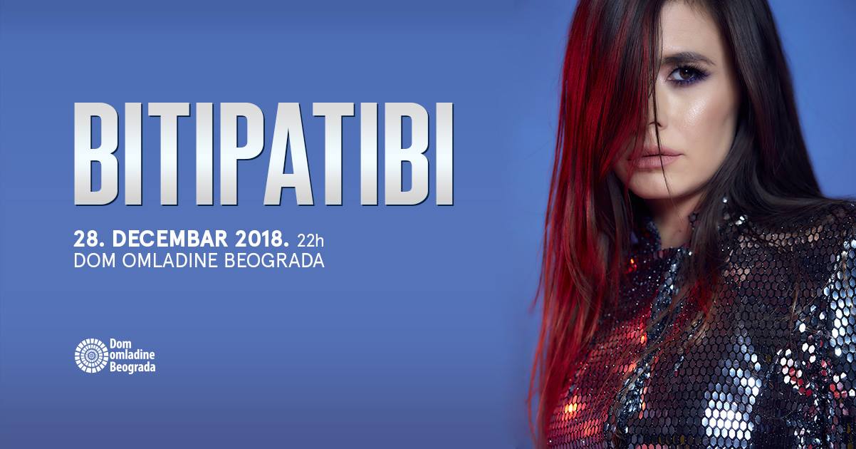Bitipatibi uživo u DOB-u! – Beograd, 28.12.2018 Dom omladine