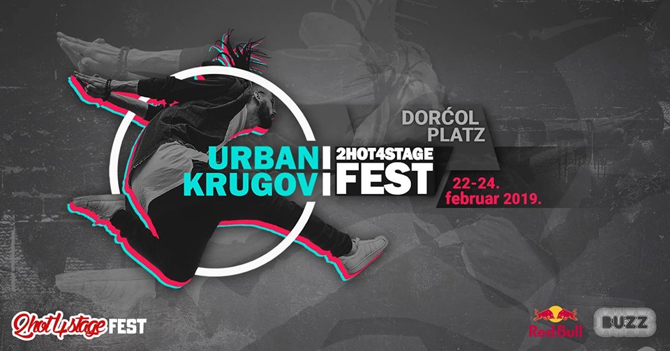 2Hot4Stage FEST 22 – 24.02.2019. Dorćol Platz