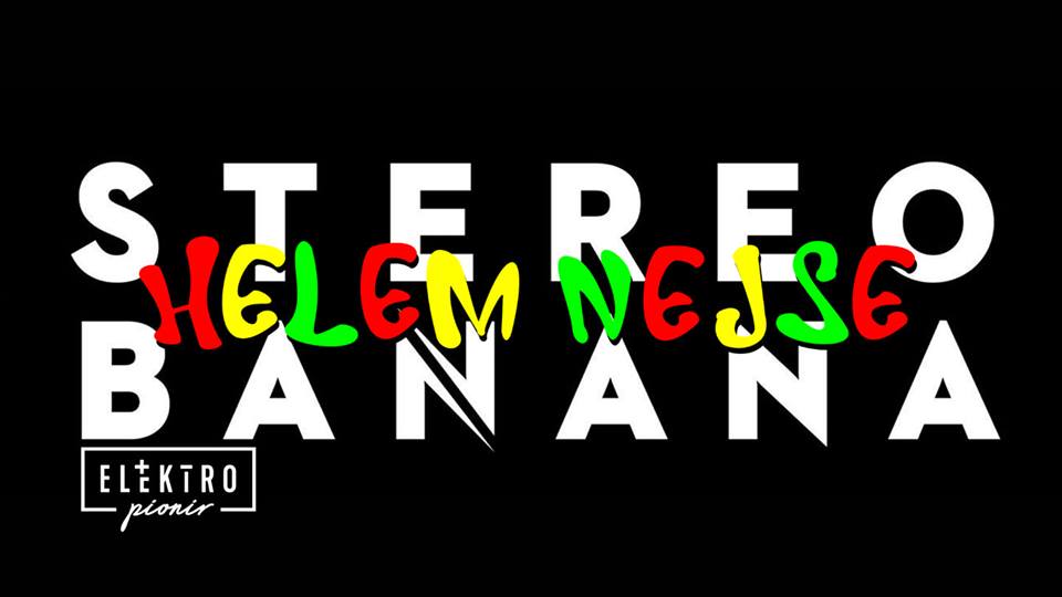 Stereo Banana meets Helem nejse 22.03.2019. Elektropionir