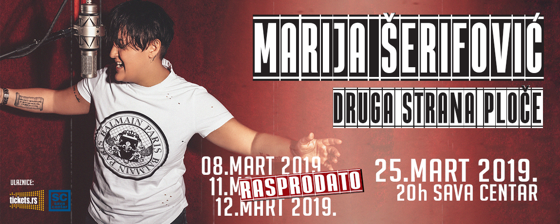 MARIJA ŠERIFOVIĆ 03/25/2019. Sava Center