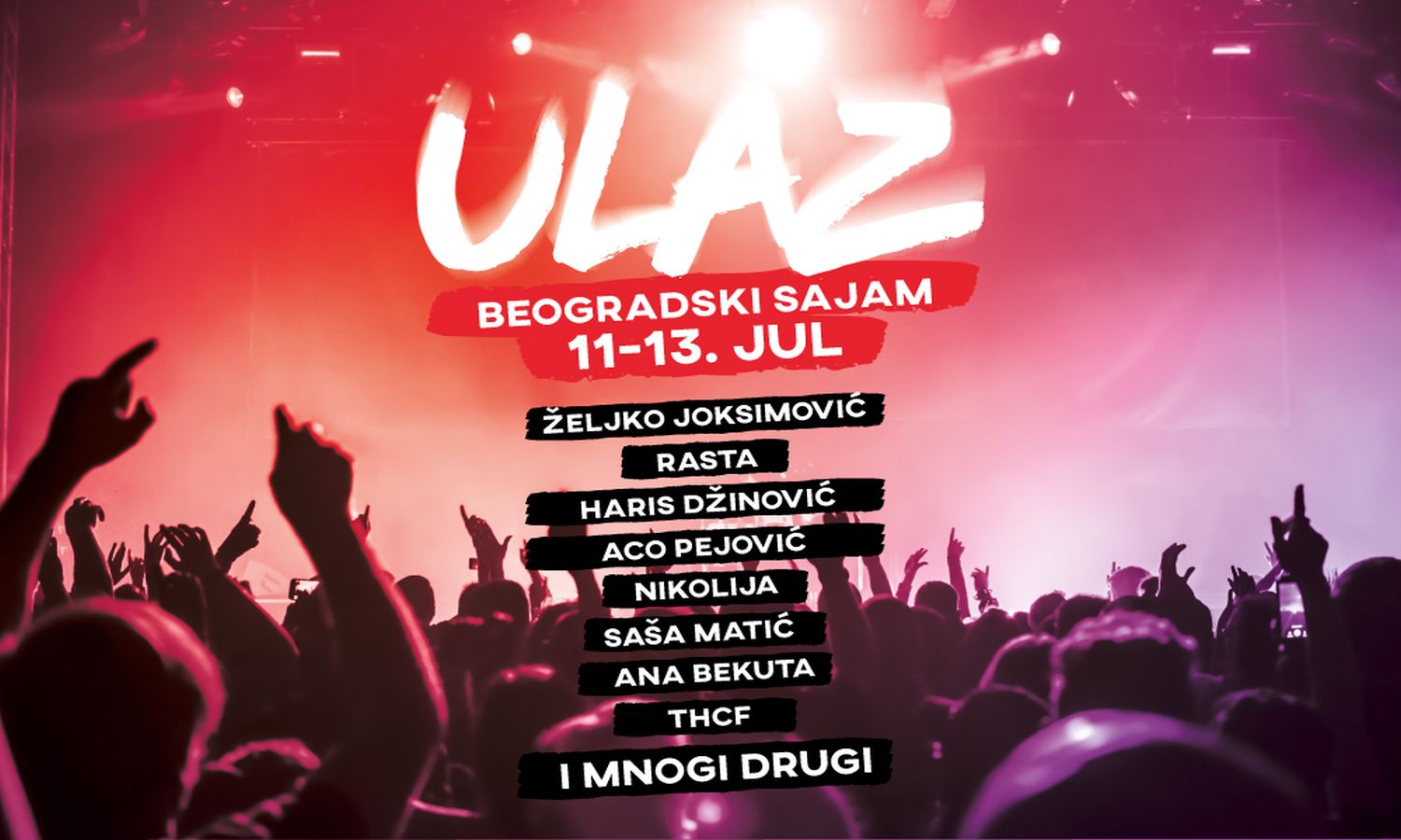 ULAZ – Festival popularne muzike 11 – 13.07.2019.Sajam
