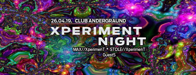 XperimenT Night 26/04/19 Underground Club