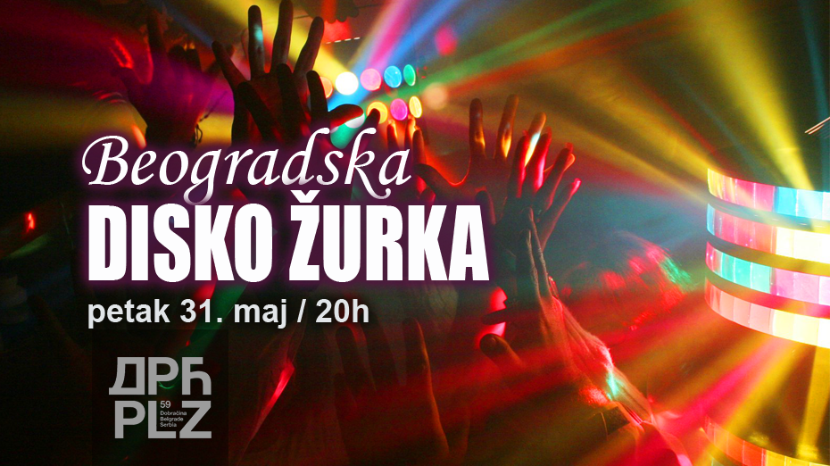Beogradska Disko Žurka 31.05.2019. Dorćol Platz
