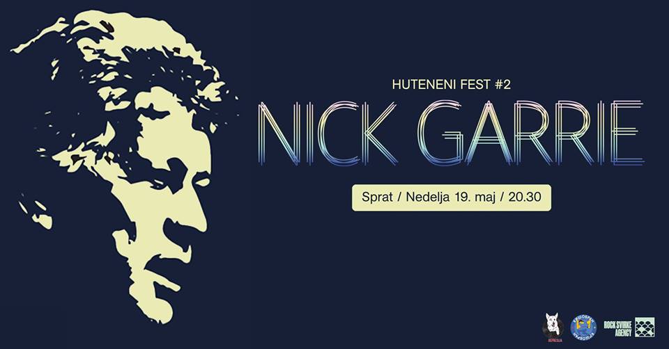 Huteneni fest #2: Nick Garrie  19.05.2019. Sprat