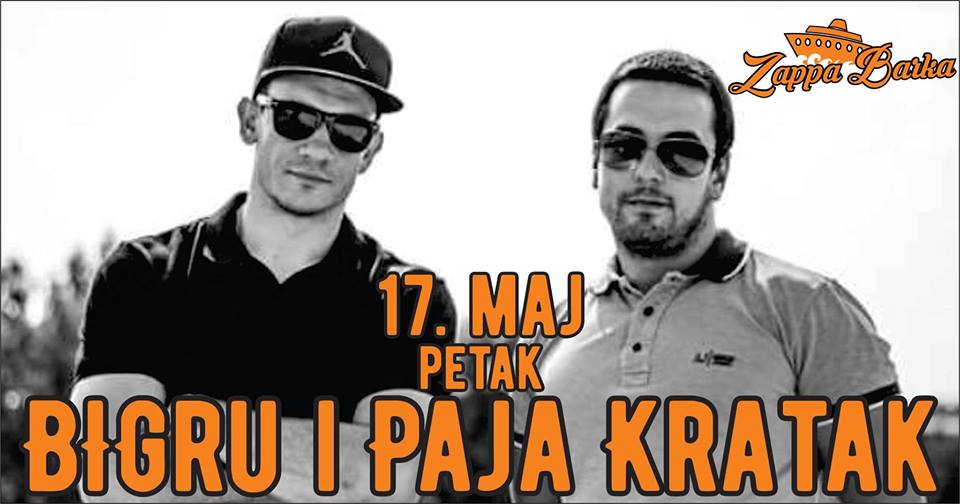 Bigru & Paja Kratak // Petak 17.05.2019. Zappa Barka
