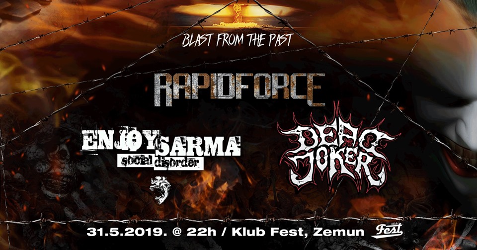 RapidForce //Dead Joker // Enjoy Sarma 31.05.2019. Klubu Fest