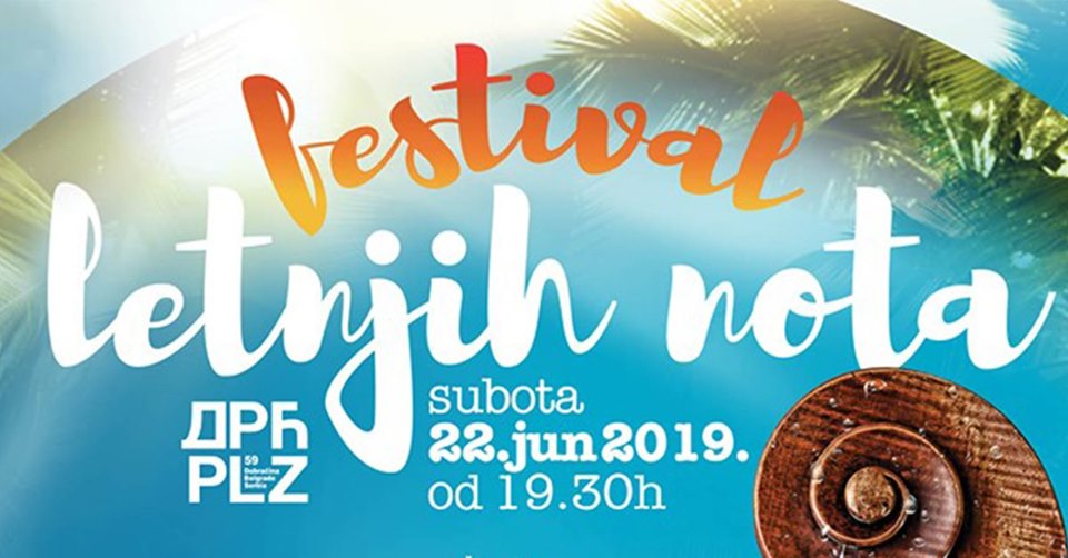 Festival Letnjih Nota 22.06.2019. Dorćol Platz