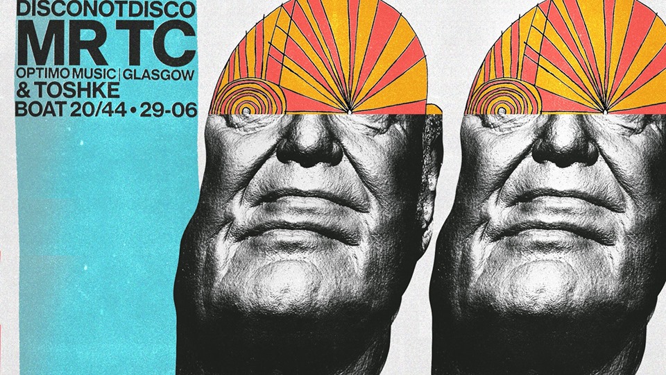 Disco Not Disco / Mr Tc (Glasgow) & Toshke 29.06.2019. Club 20/44