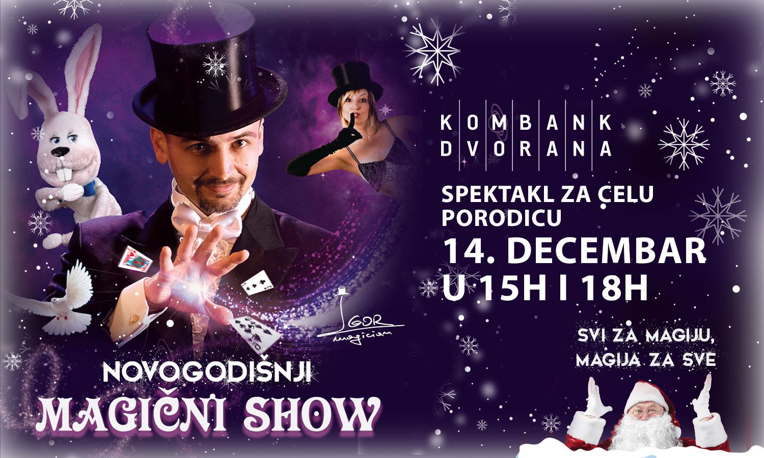 Novogodišnji Magični Show 14.12.2019. Kombank Dvorana