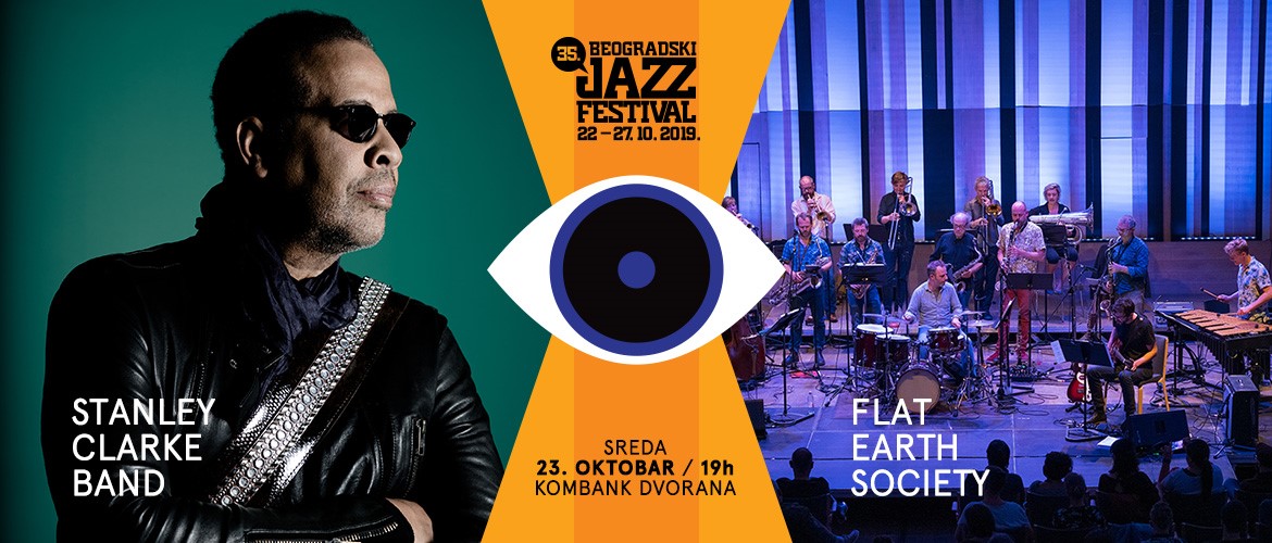 35th BELGRADE Jazz FESTIVAL – STANLEY CLARKE BAND – FLAT EARTH SOCIETY 10/23/2019 Kombank Hall