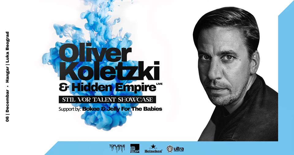 Topljenje / Stil vor Talent w/ Oliver Koletzki & Hidden Empire 06.12.2019. Luka Beograd