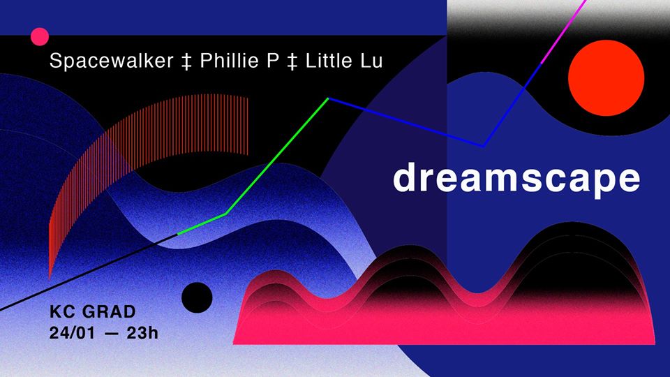 Dreamscape w/ Spacewalker, Phillie P & Little Lu 24.01.2020. KC Grad