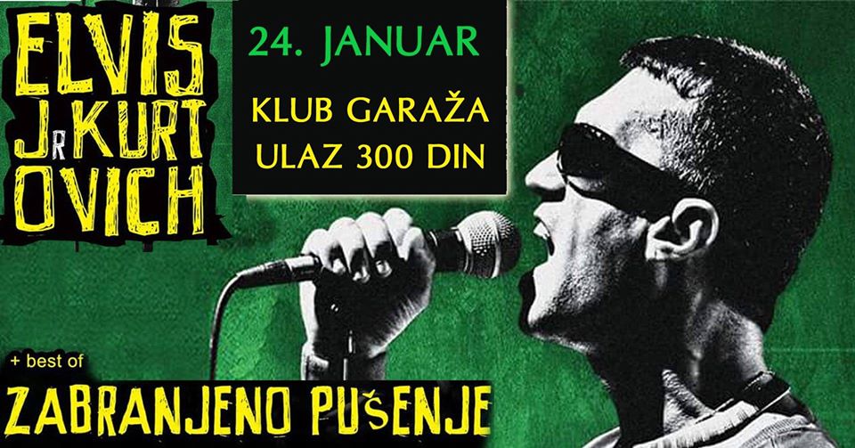 Elvis Jr Kurtovich + the best of Zabranjeno pušenje 24.01.2020. Garaža